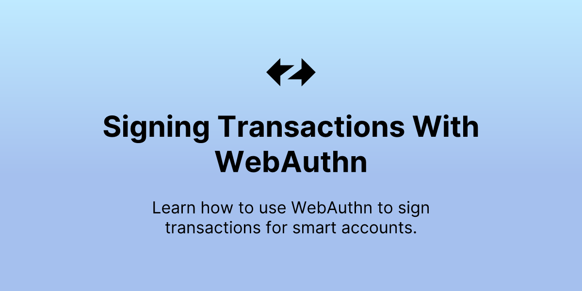 Signing Transactions With WebAuthn - ZKsync Community Code